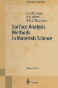 Cover: 9783642074585 | Surface Analysis Methods in Materials Science | D. J. O'Connor (u. a.)