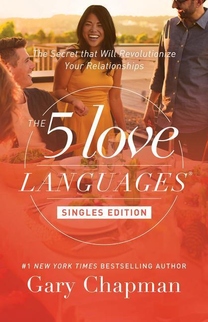 Cover: 9780802414816 | 5 Love Languages: Singles Updated Edition | Gary Chapman | Taschenbuch