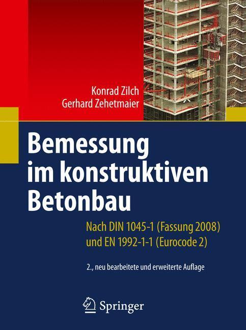 Cover: 9783540706373 | Bemessung im konstruktiven Betonbau | Gerhard Zehetmaier (u. a.)