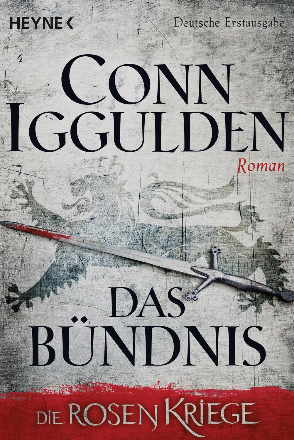 Cover: 9783453418615 | Das Bündnis - Die Rosenkriege 02 | Conn Iggulden | Taschenbuch | 2015