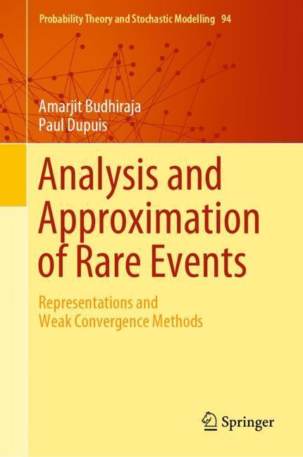 Cover: 9781493995776 | Analysis and Approximation of Rare Events | Paul Dupuis (u. a.) | Buch