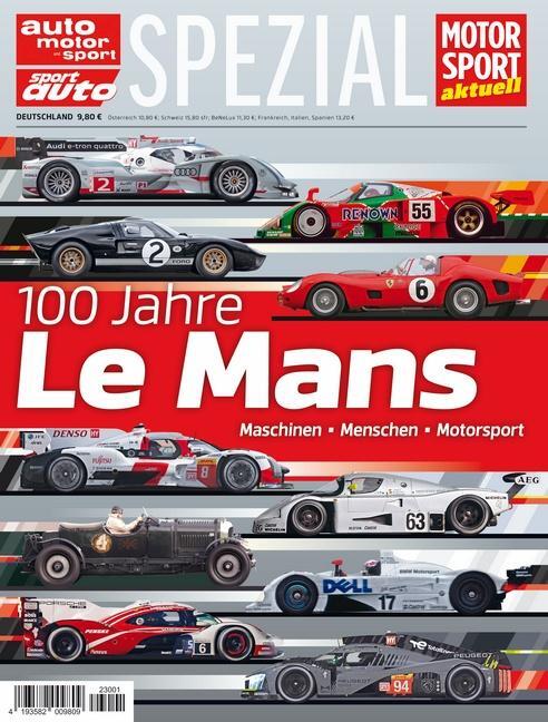 Cover: 9783613321472 | auto motor und sport Edition - Le Mans | 100 Jahre | Taschenbuch
