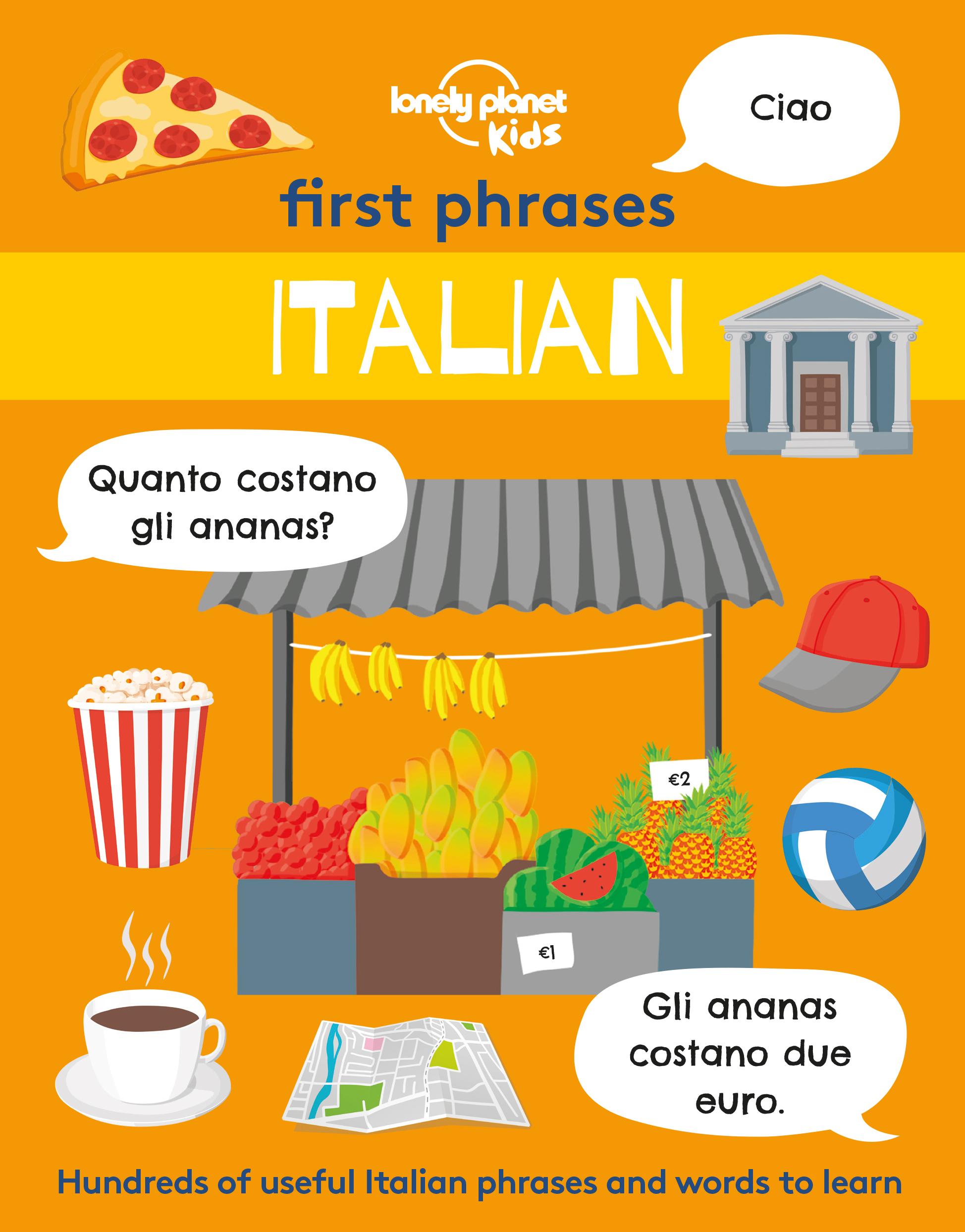 Cover: 9781838694180 | Lonely Planet Kids First Phrases - Italian | Lonely Planet Kids | Buch