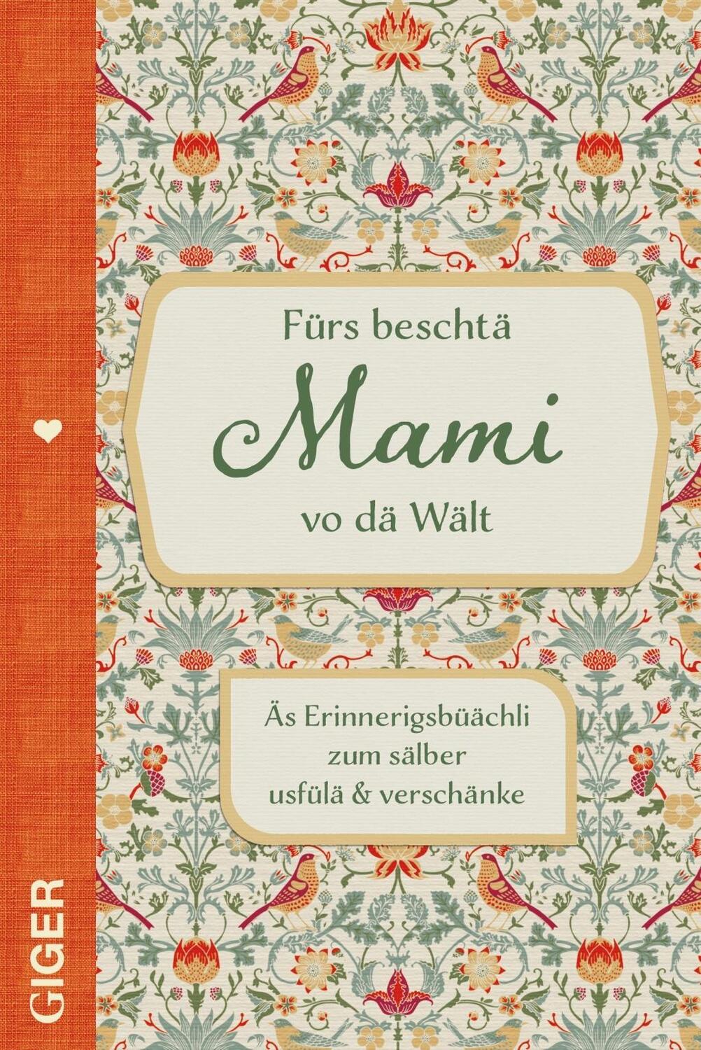 Cover: 9783906872971 | Fürs beschtä Mami vo dä Wält | Cindy Giger | Buch | 66 S. | ? | 2019