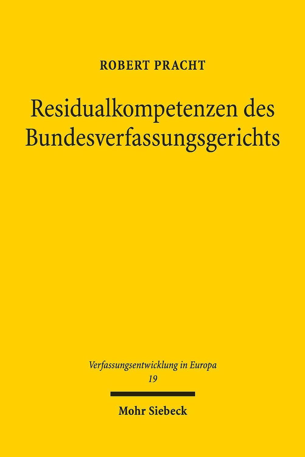 Cover: 9783161611872 | Residualkompetenzen des Bundesverfassungsgerichts | Robert Pracht