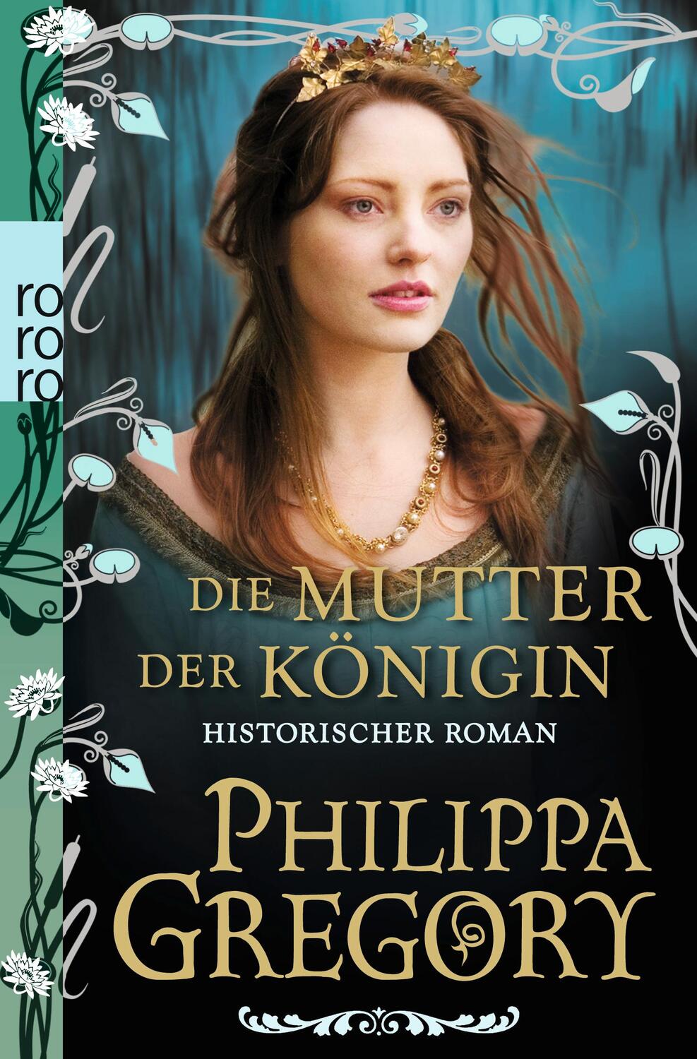 Cover: 9783499256738 | Die Mutter der Königin | Philippa Gregory | Taschenbuch | Deutsch