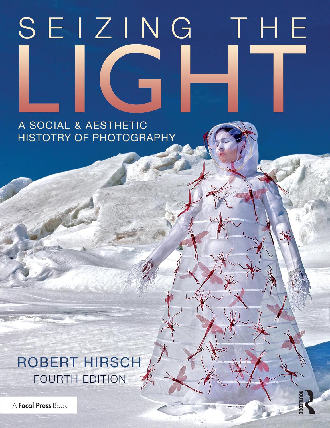 Cover: 9781032073309 | Seizing the Light | A Social &amp; Aesthetic History of Photography | Buch