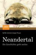 Cover: 9783827413451 | Neandertal | Die Geschichte geht weiter | Jürgen Thissen (u. a.)