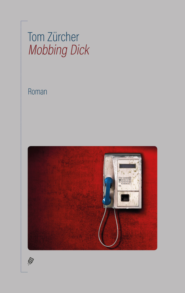 Cover: 9783906195834 | Mobbing Dick | Tom Zürcher | Buch | Mit Lesebändchen | 2019