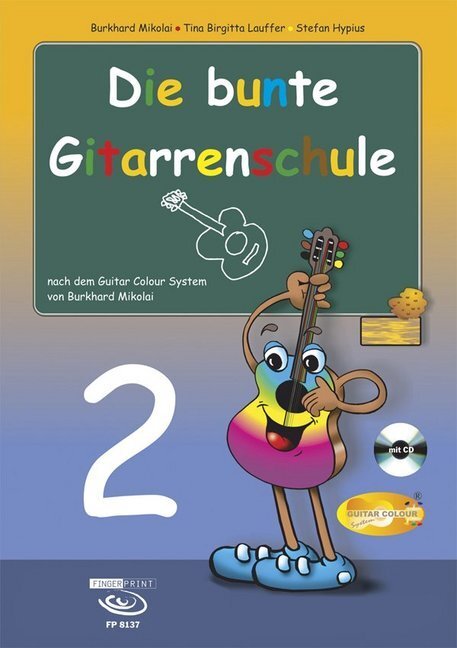 Cover: 9783938679814 | Die bunte Gitarrenschule Band 2, m. 1 Audio-CD. Tl.2. Tl.2 | 2012
