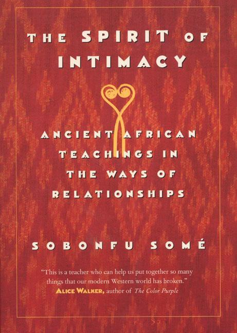 Cover: 9780688175795 | The Spirit of Intimacy | Sobonfu Some | Taschenbuch | 160 S. | 2000