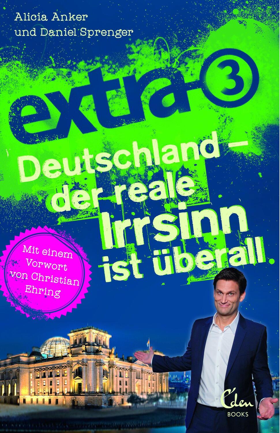 Cover: 9783959101219 | extra 3. Deutschland - der reale Irrsinn ist überall | Anker (u. a.)