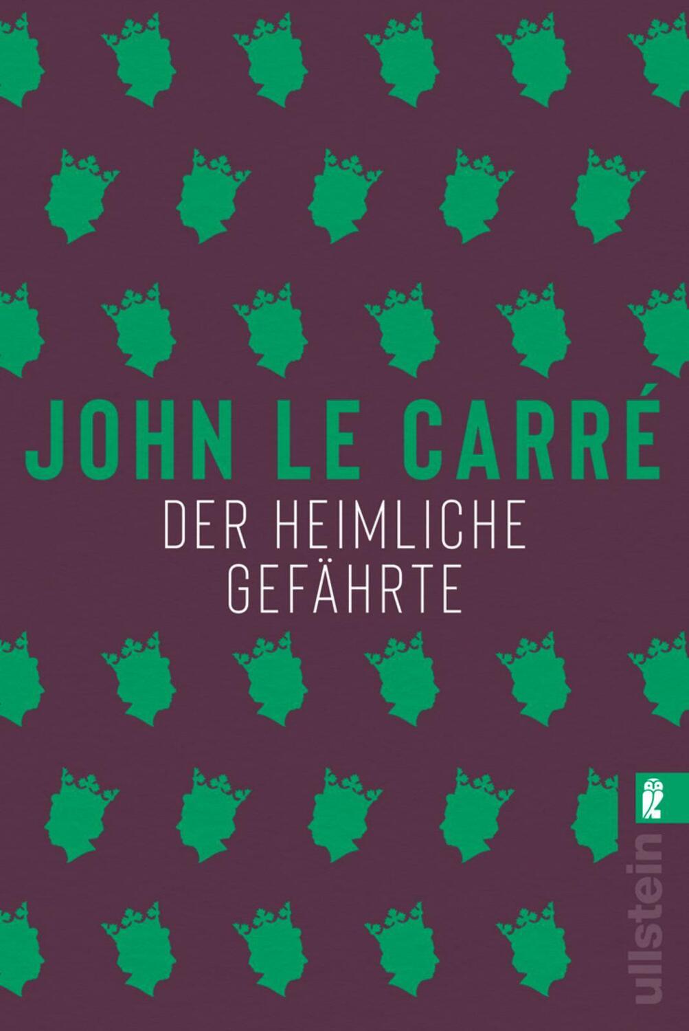 Cover: 9783548061825 | Der heimliche Gefährte | Roman | John le Carré | Taschenbuch | Deutsch