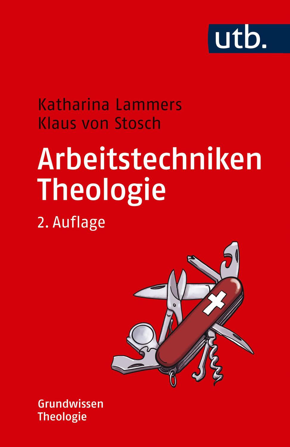 Cover: 9783825261214 | Arbeitstechniken Theologie | Katharina Lammers (u. a.) | Taschenbuch