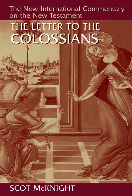 Cover: 9780802867988 | Letter to the Colossians | Scot McKnight | Buch | Gebunden | Englisch