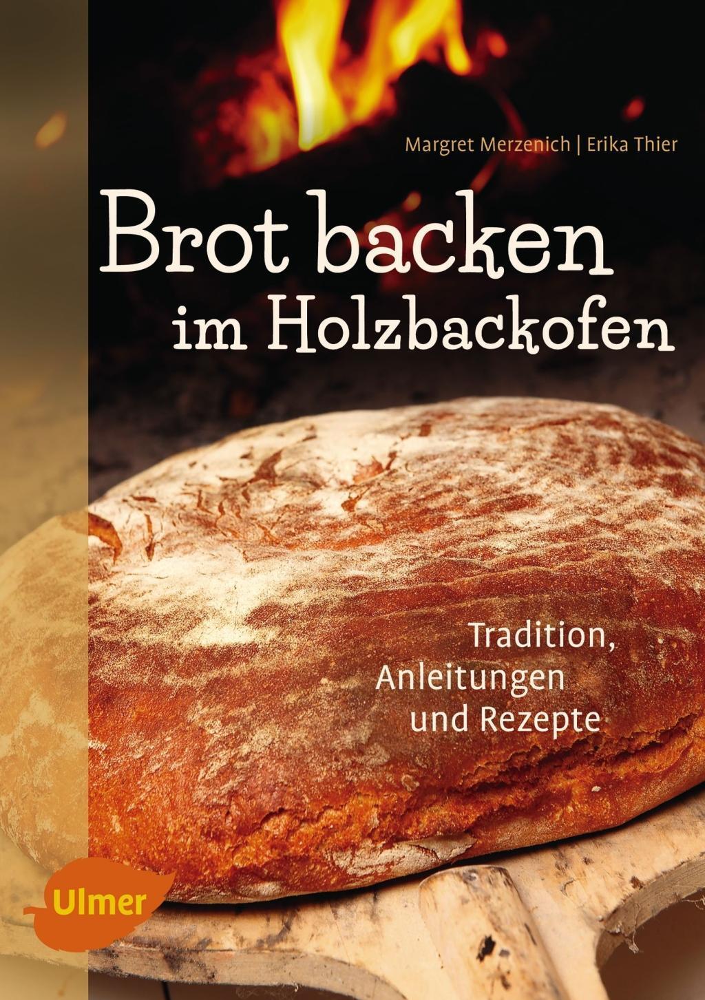 Cover: 9783818601010 | Brot backen im Holzbackofen | Tradition, Anleitungen und Rezepte