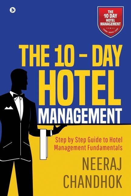 Cover: 9781648929977 | The 10 - Day Hotel Management | Neeraj Chandhok | Taschenbuch | 2021