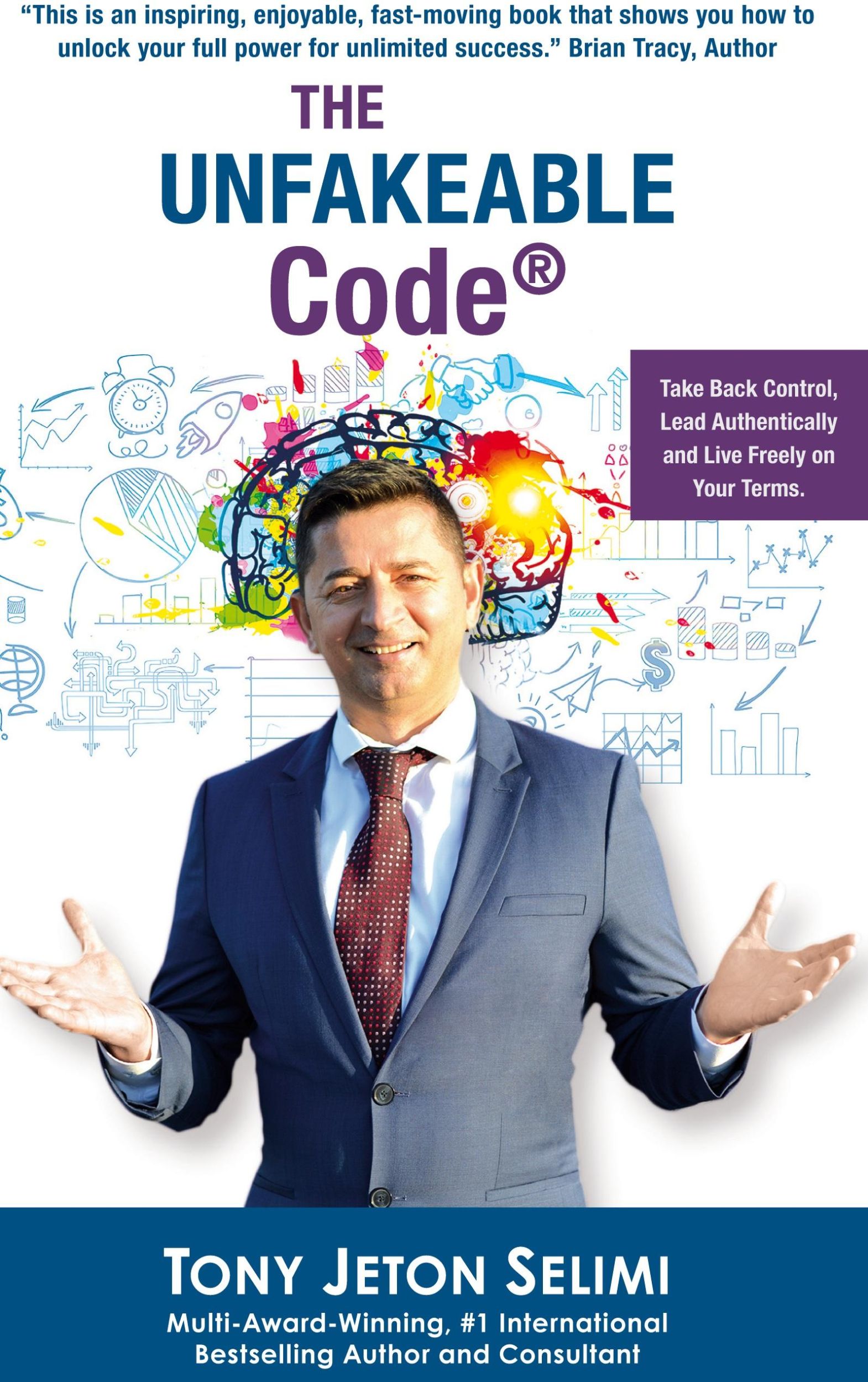 Cover: 9783991073857 | The Unfakeable Code® | Tony Jeton Selimi | Buch | Gebunden | Englisch