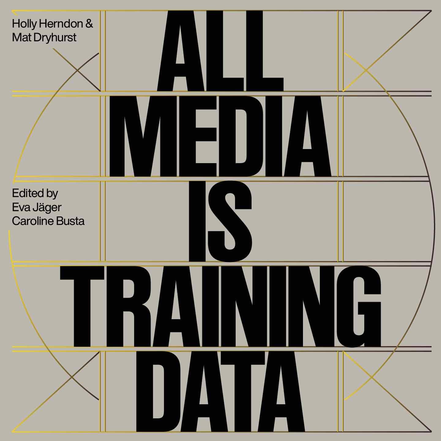 Cover: 9783753306964 | Holly Herndon &amp; Mathew Dryhurst. All Media is Training Data | Jäger