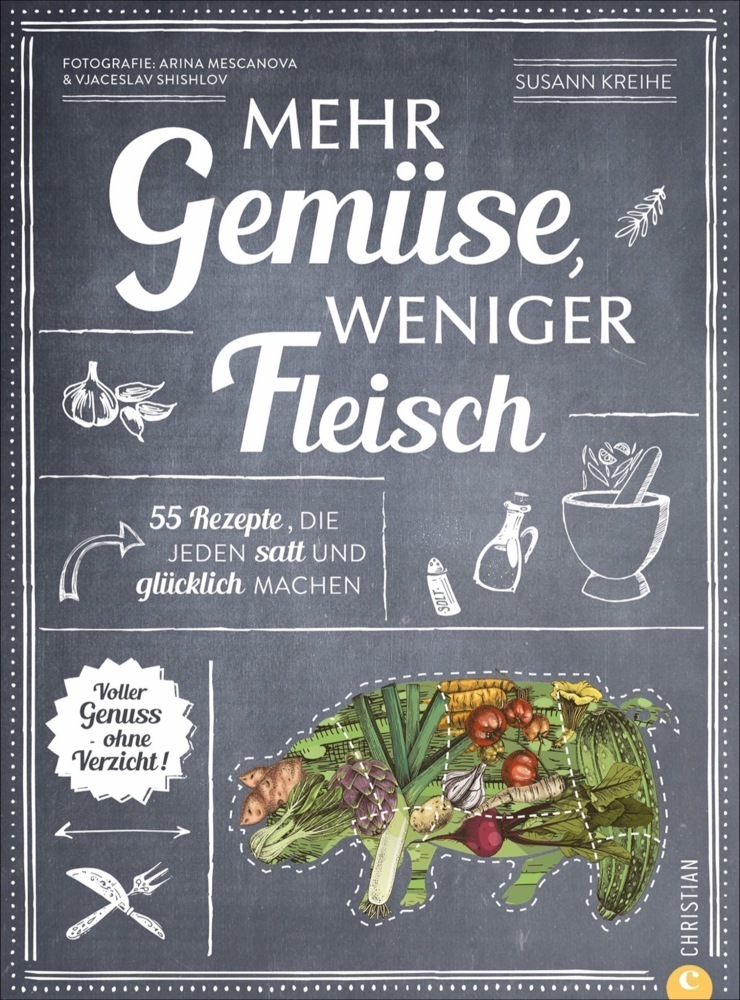 Cover: 9783959615365 | Mehr Gemüse. Weniger Fleisch. | Susann Kreihe | Buch | 192 S. | 2021