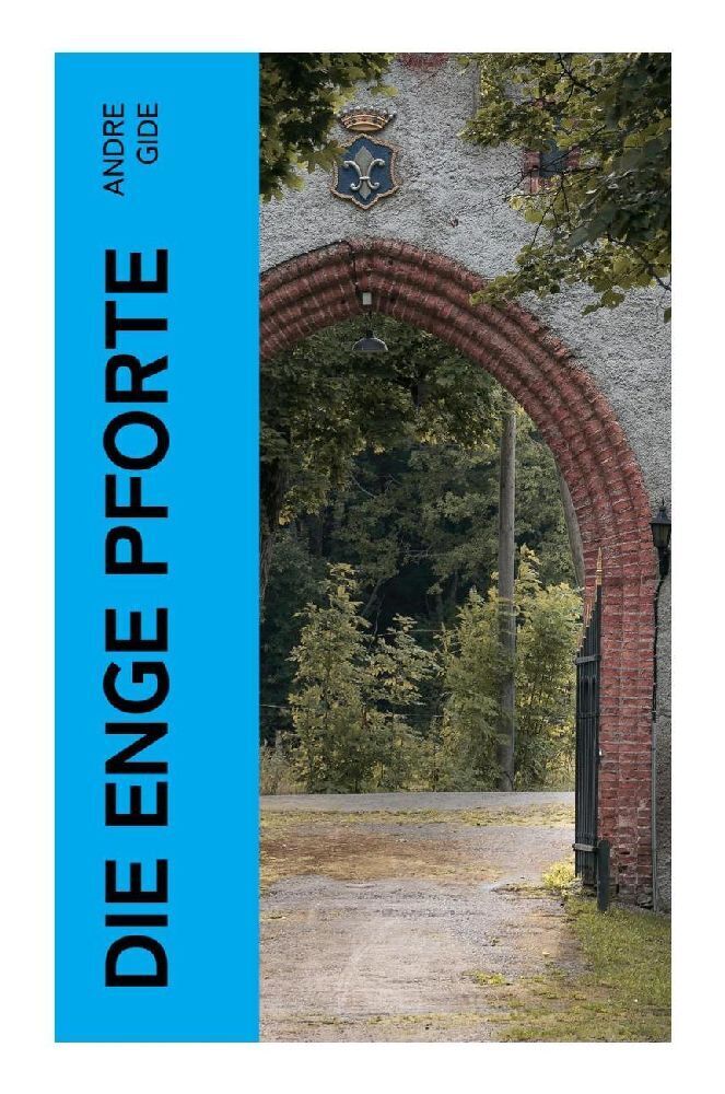 Cover: 9788027365678 | Die enge Pforte | Andre Gide | Taschenbuch | 2022 | e-artnow