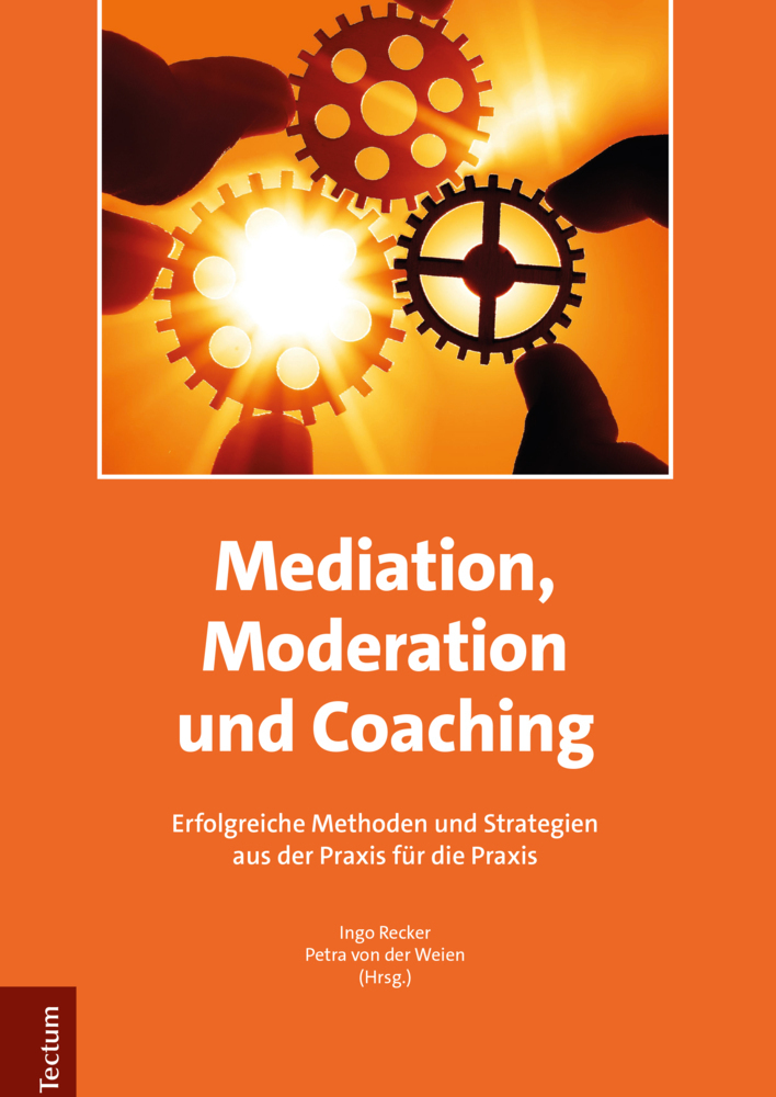 Cover: 9783828843639 | Mediation, Moderation und Coaching | Ingo Recker (u. a.) | Buch | 2019