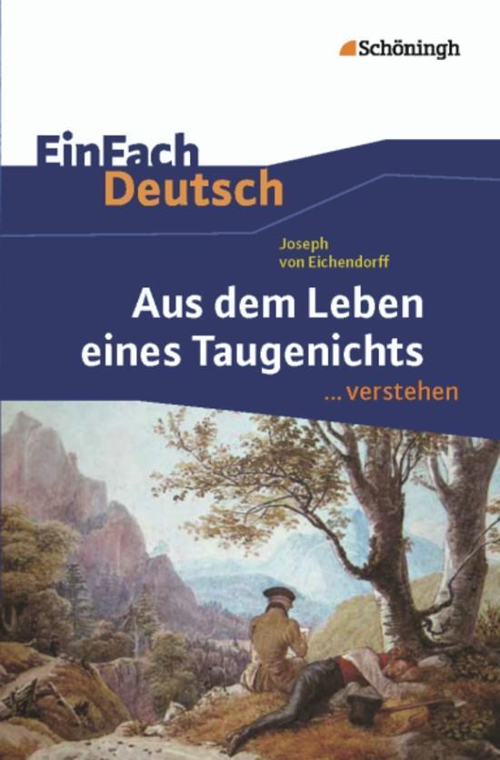 Cover: 9783140225212 | Aus dem Leben eines Taugenichts. EinFach Deutsch ... verstehen | Buch