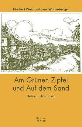 Cover: 9783862760855 | Am Grünen Zipfel und Auf dem Sand | Hellerau: literarisch | Buch