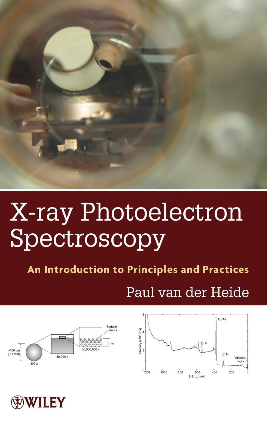 Cover: 9781118062531 | X-ray Photoelectron Spectrosco | van der Heide | Buch | 272 S. | 2011