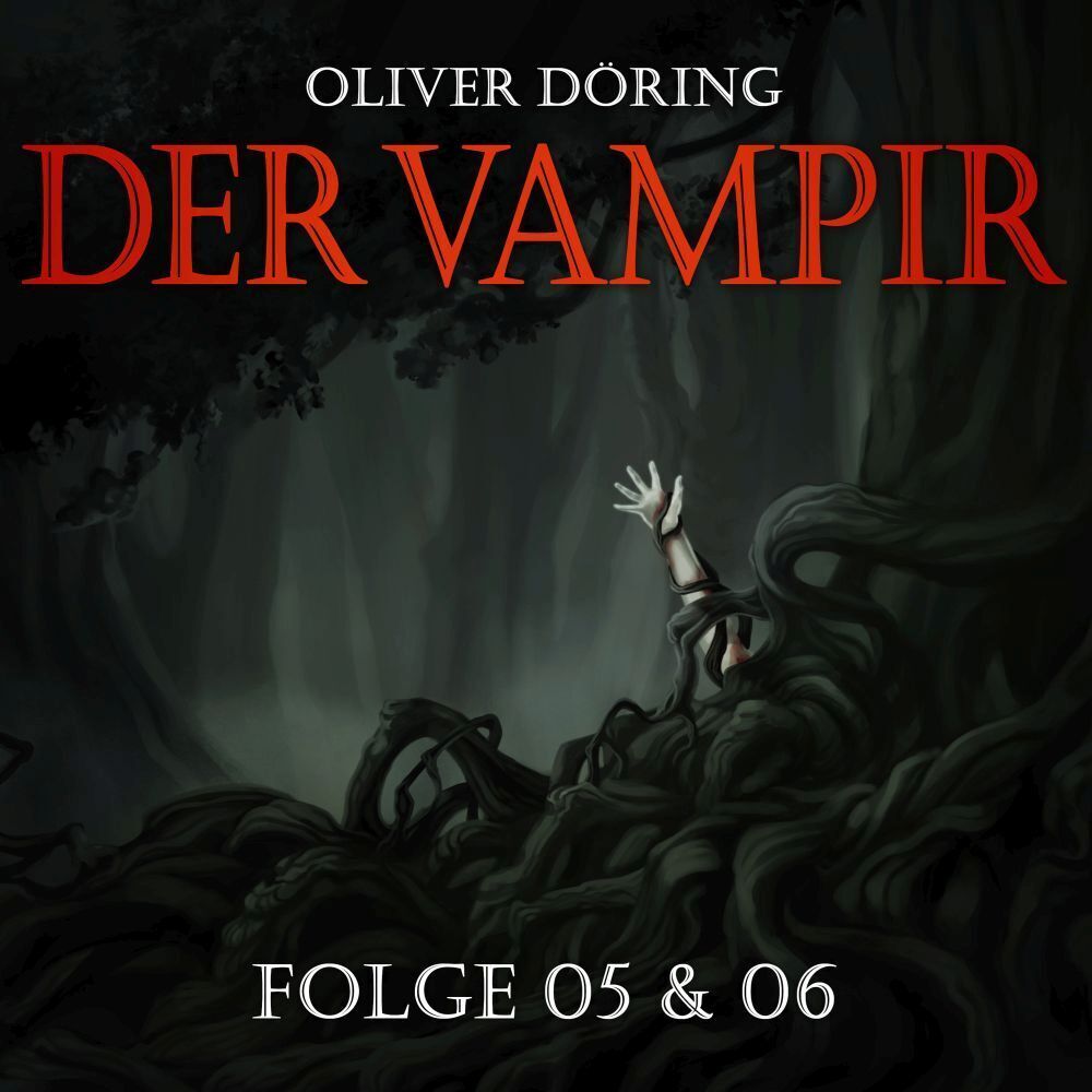 Cover: 9783946207825 | Der Vampir (Teil 5 &amp; 6), 1 CD | Oliver Döring | Audio-CD | Jewelcase