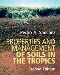 Cover: 9781107176058 | Properties and Management of Soils in the Tropics | Pedro A Sanchez