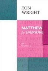 Cover: 9780281071920 | Matthew for Everyone: Part 1 | chapters 1-15 | Tom Wright | Buch