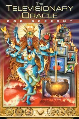 Cover: 9781583940006 | The Televisionary Oracle | Rob Brezsny | Taschenbuch | Englisch | 2000