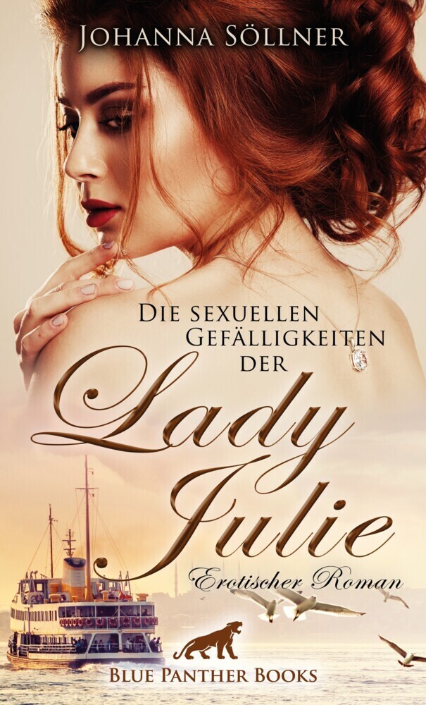 Cover: 9783862775095 | Die sexuellen Gefälligkeiten der Lady Julie Erotischer Roman | Söllner
