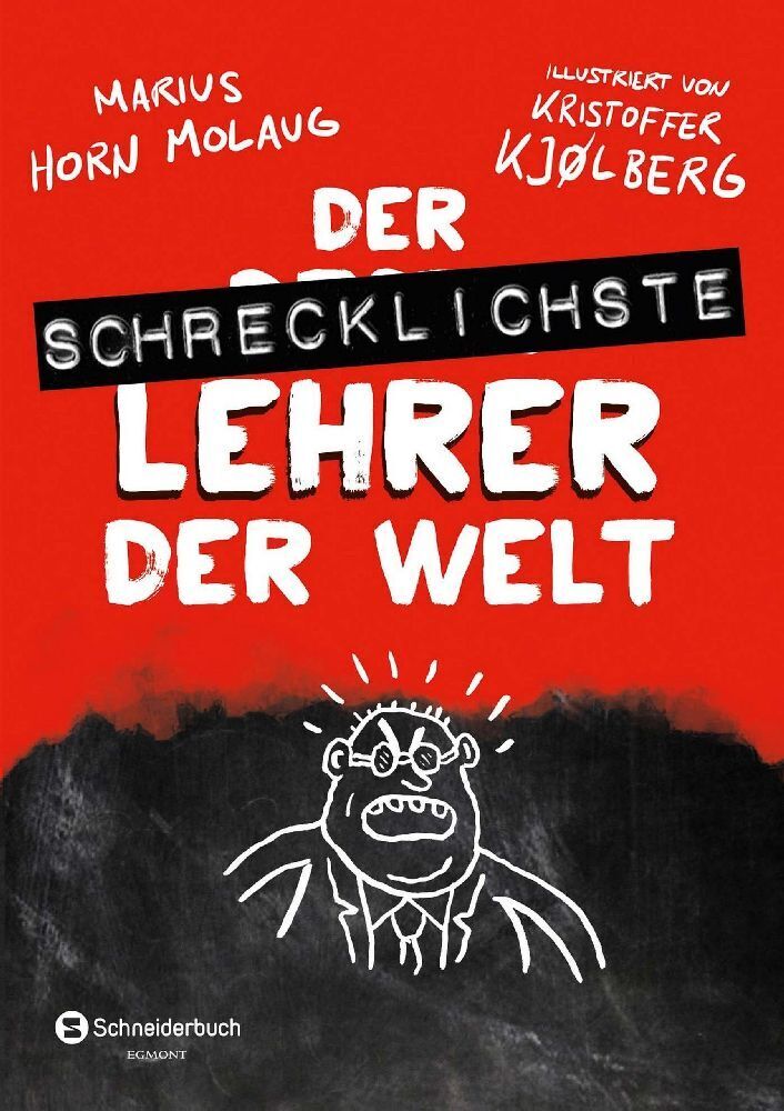 Cover: 9783505138744 | Der schrecklichste Lehrer der Welt | Marius Horn Molaug | Buch | 2016
