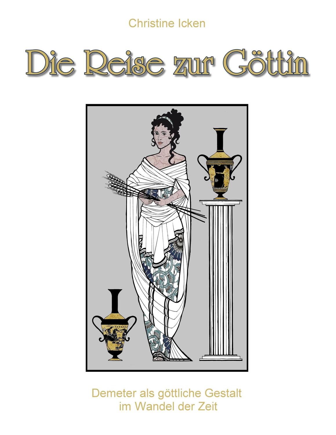 Cover: 9783833420856 | Die Reise zur Göttin | Christine Icken | Taschenbuch | Paperback