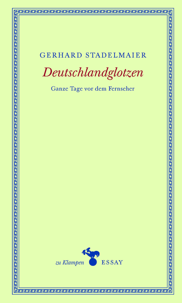 Cover: 9783866746343 | Deutschlandglotzen | Ganze Tage vor dem Fernseher | Stadelmaier | Buch