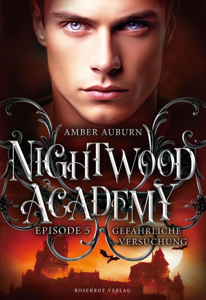 Cover: 9783988110640 | Nightwood Academy, Episode 5 - Gefährliche Versuchung | Amber Auburn