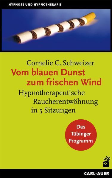 Cover: 9783896706768 | Vom blauen Dunst zum frischen Wind | Cornelie C. Schweizer | Buch