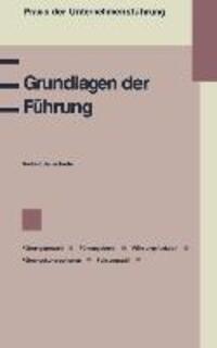 Cover: 9783409183123 | Grundlagen der Führung | Gerhard Jeuschede | Taschenbuch | Paperback
