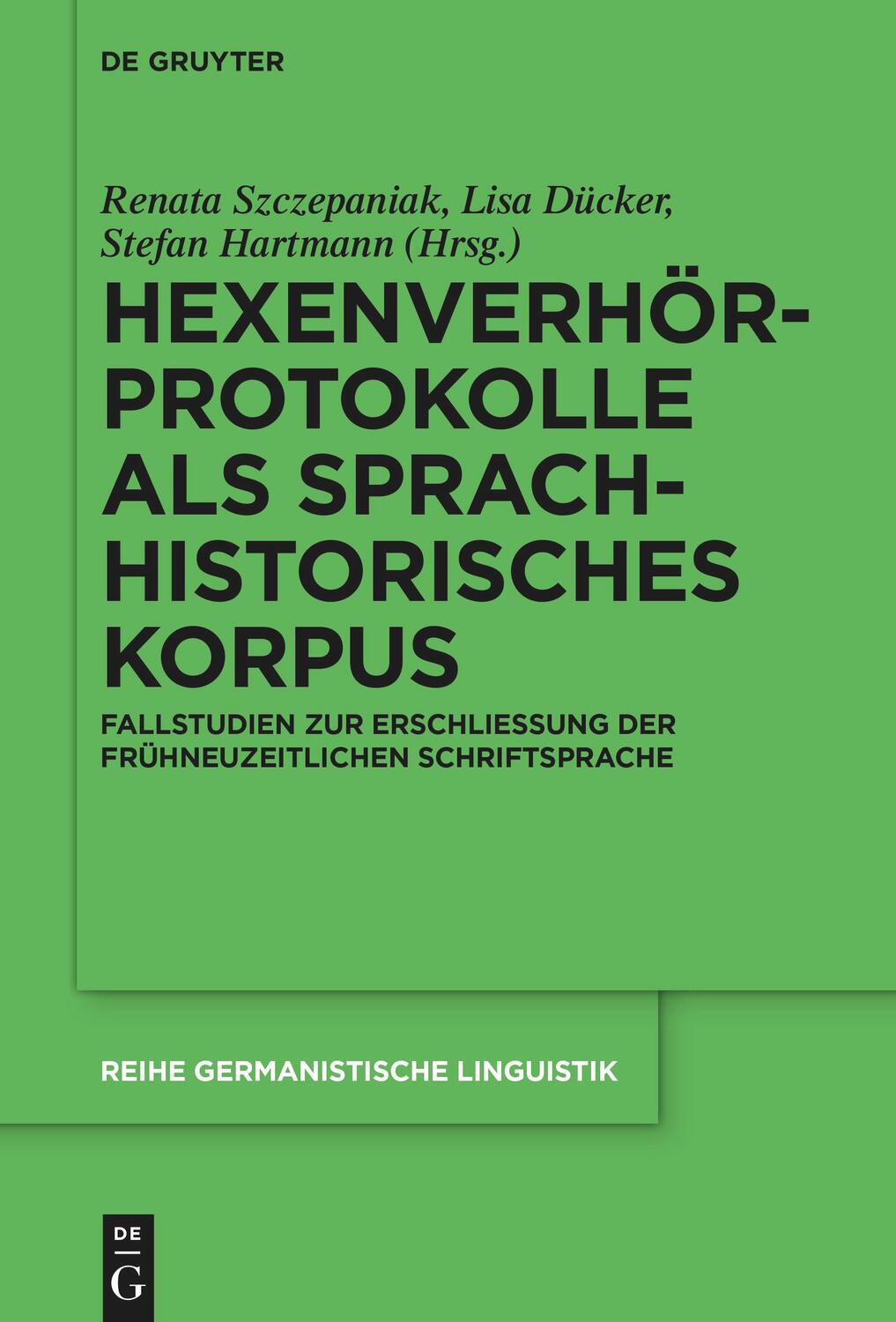 Cover: 9783110992601 | Hexenverhörprotokolle als sprachhistorisches Korpus | Taschenbuch