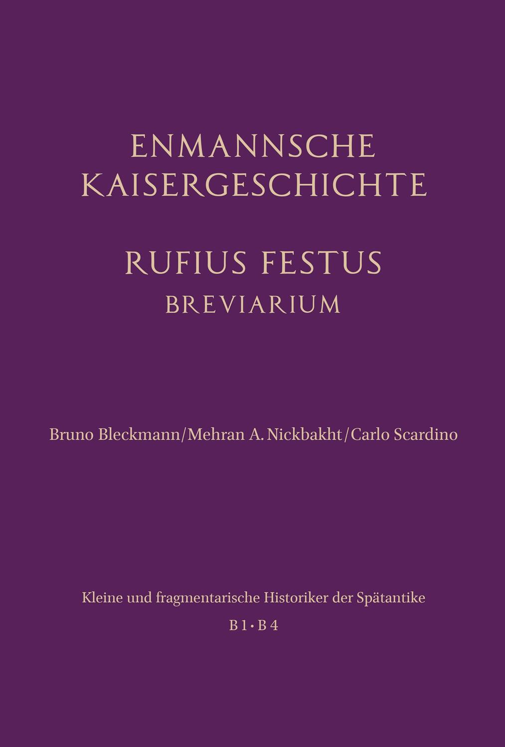 Cover: 9783506708328 | Enmannsche Kaisergeschichte. Rufius Festus | Bruno Bleckmann (u. a.)
