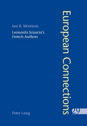 Cover: 9783039119110 | Leonardo Sciascia¿s French Authors | Ian Morrison | Taschenbuch | 2009