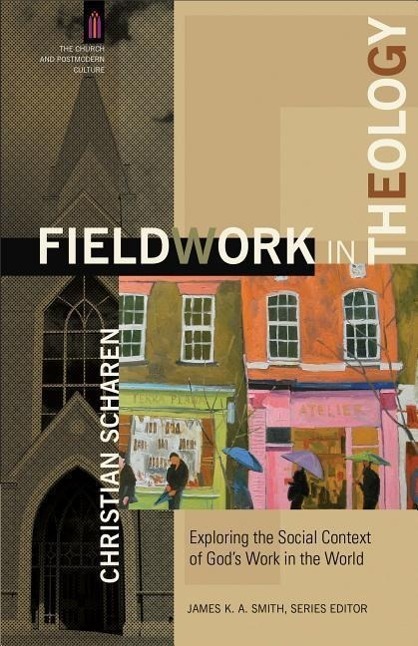 Cover: 9780801049309 | Fieldwork in Theology | Christian Scharen | Taschenbuch | Englisch