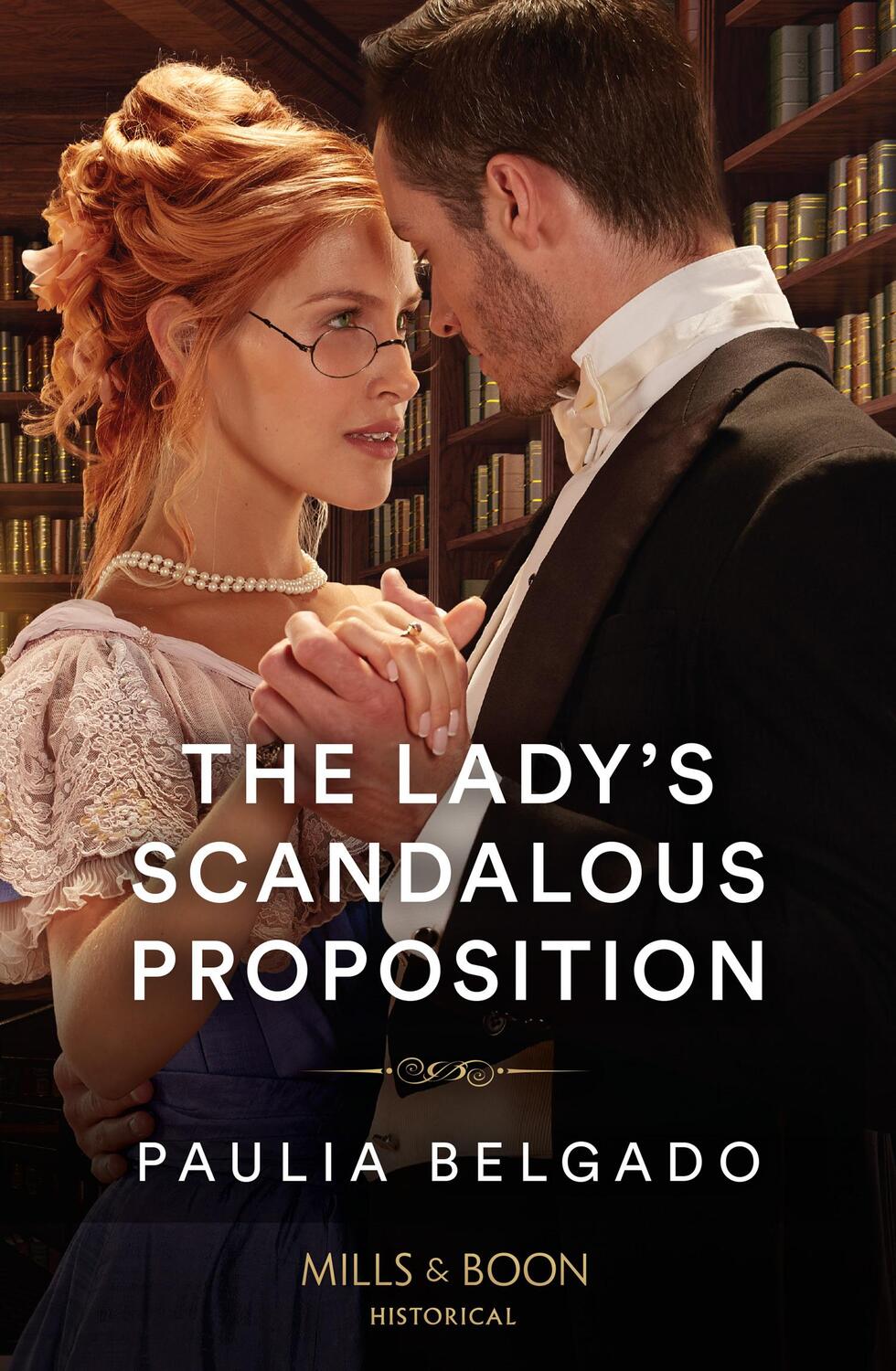 Cover: 9780263305432 | The Lady's Scandalous Proposition | Paulia Belgado | Taschenbuch