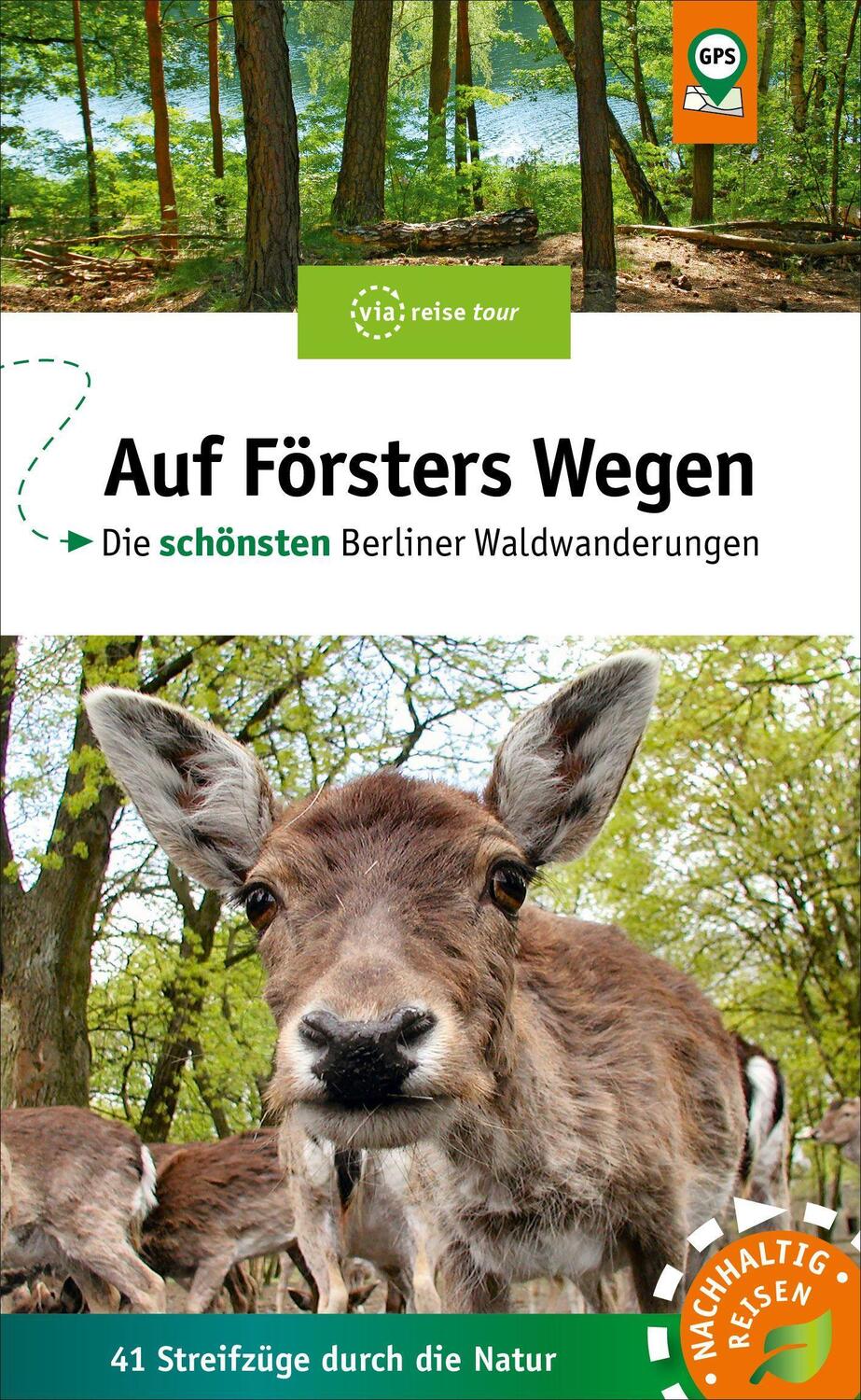 Cover: 9783949138126 | Auf Försters Wegen | Die schönsten Berliner Waldwanderungen | Wiehle