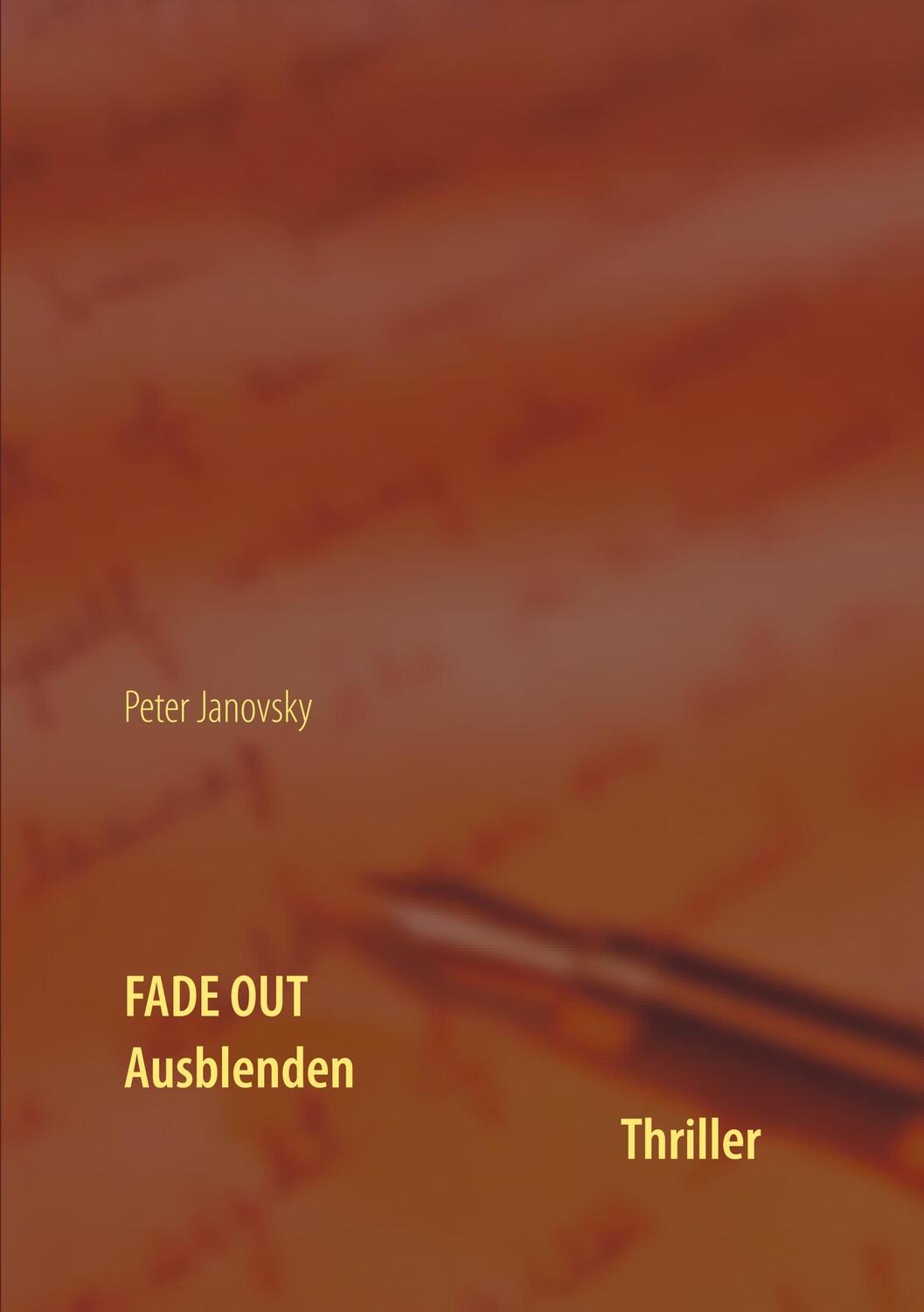 Cover: 9783739247335 | Fade Out | Ausblenden | Peter Janovsky | Taschenbuch | Paperback