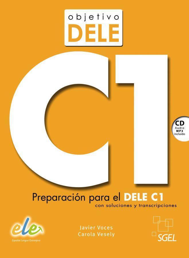 Cover: 9783194345003 | Objetivo DELE C1. Buch mit Audio-CD | Javier Voces (u. a.) | Buch
