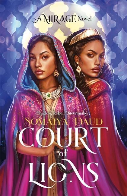 Cover: 9781473689886 | Court of Lions | Mirage Book 2 | Somaiya Daud | Buch | Mirage | 2020