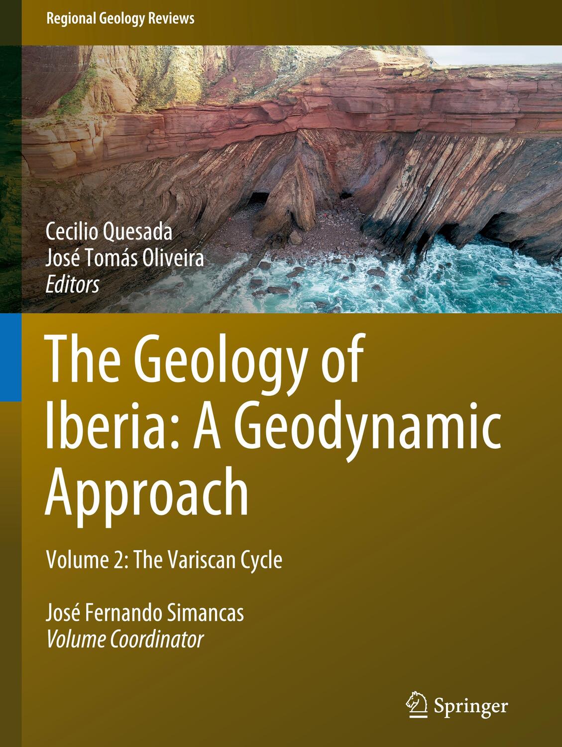 Cover: 9783030105181 | The Geology of Iberia: A Geodynamic Approach | Oliveira (u. a.) | Buch